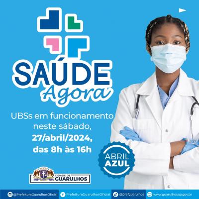 Guarulhos abre quatro UBS no sábado pelo programa Saúde Agora
